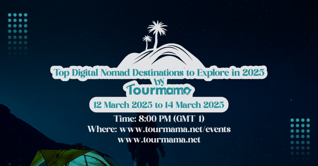 Top Digital Nomad Destinations to Explore in 2025 by Tour Mama